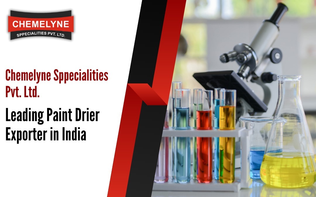 Chemelyne Sppecialities: Leading Paint Drier Exporter in India