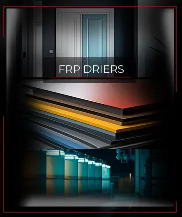 FRP Driers